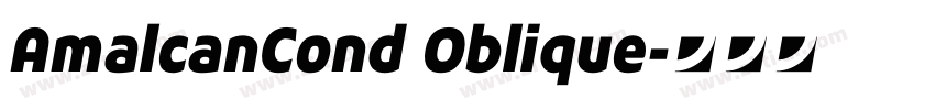 AmalcanCond Oblique字体转换